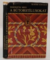 Kaesz Gyula: Ismerjük meg a bútorstílusokat.Budapest, 1978, Gondolat. Kiadói egészvászon kötésben, fedőborítóval.