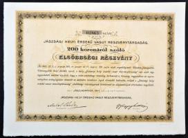 Jászladány 1911. "Jászsági Helyi Érdekű Vasút Részvénytársaság" 200K-ról szóló Elsőbbségi Részvény T:I-