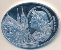 DN "Mátyás-templom / Mátyás király" ovális ezüstözött rézötvözet a "Hazám, hazám, te mindenem - Legendás épületek ovális éremkülönlegességeken" sorozatból (46x36mm/25g) T:PP ujjlenyomat, karc
