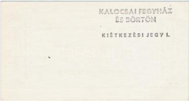 Kalocsa / Börtönpénz DN "Kiétkezési utalvány" 100Ft T:I-,II sarokhajlás