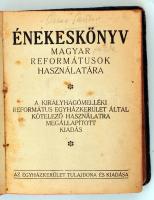 Énekeskönyv magyar reformátusok használatára. A Királyhágómelléki Református Egyházkerület által köt...