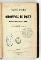 Collection officielle des ordonnances de police. Depuis 1831 jusqu'à 1861. 6. köt. Par...