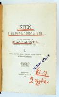Isten a világ közmondásaiban. Gyűjtötte és rendezte: Margalits Ede. 1. köt.: latin, magyar, német, h...