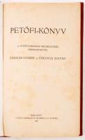 Császár Elemér, Ferenczi Zoltán (szerk.):Petőfi Könyv. Budapest, 1923, Pallas. Kissé viseltes, kiadó...