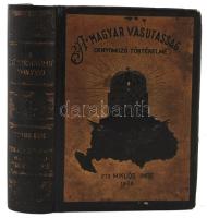 Miklós Imre: A magyar vasutasság oknyomozó történelme. A legelső vasúttól &#8211; napjainkig. Aláírt, sorszámozott! Vác, 1937. Kapisztrán Ny.  808p. 60 t. 5 mell. Kiadói, díszesen aranyozott, dombornyomásos egészvászon-kötésben.