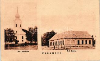 Dunamocs, Református templom és iskola, kiadja Zajos Mihály / Calvinist church and school