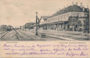 Párkánynána, Vasútállomás; Kardos Dezső koronabazár kiadása / railway station (slightly bent)