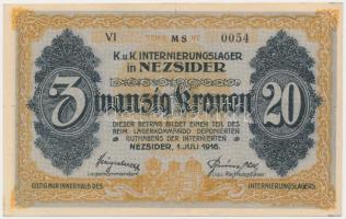 Nezsider / hadifogolytábor 1916. 20K "MS" római sorozat és arab sorszám T:I- hajtatlan