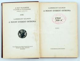 Lambrecht Kálmán: A Mount Everest ostroma. Bp., 1924, Világirodalom Könyvkiadóvállalat (A hat világr...