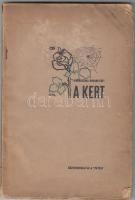 Thoroczkai-Wigand Ede: A kert Bp., 1923. Pátria. 215p. Gazdagon illusztrált. Kissé foltos, kiadói papírborítóban. Gerincen kis hibákkal.