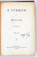 Jászai Mari: A Tükröm. Egyetlen kiadás, összesen 2000 példányt nyomtattak. Bp. 1909. József Kir. Herceg Szanatórium Egyesület kiadása. Félvászon kötésben