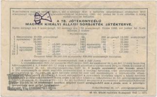 1942. 1.50 Arany Pengő értékű fél-sorsjegy a 78. jótékony célú Magyar Királyi Állami sorsjátékra, fe...