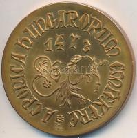 Lugossy László (1944-) DN "Hess András / A Cronica Hungarorum emlékére 1473" Br emlékérem ...