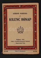 Gárdos Mariska: Kilenc hónap. Budapest, 1919, Szocialista-Kommunista Munkások Magyarországi pártja. ...