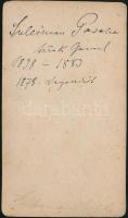 1878 Szulejmán török pasa (1838-1883), feliratozott vizitkártya méretű, keményhátú fénykép, 10x6 cm