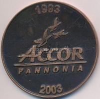 2003. "Budapest / Accor Pannonia 1993-2003" Br emlékérem (60mm) T:2