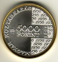 2006. "Magyar Forradalom és Szabadságharc - 1956" 5000Ft Ag T:BU