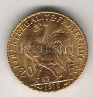 Franciaország 1910. 20Fr Au 6,4516g "Kakas" T:1/2