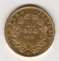 Franciaország 1857A 20Fr "III.Napoleon" Au 6,4516g  T:2/3+