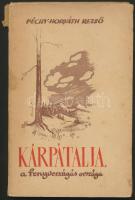 Péchy-Horváth Jenő: Kárpátalja, a fenyveszúgás országa. Bp., 1942, Egyházmegyei Könyvnyomda, Veszprém. Kicsit szakadozott papírkötésben, egyébként jó állapotban.