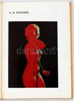 Jesztl Jenő: A színes fényképezés. Bp., 1968, Műszaki Könyvkiadó. Vászonkötésben, jó állapotban