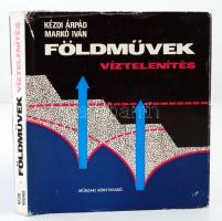 Kézdi Árpád-Markó Iván: Földművek, víztelenítés. Bp., 1974, Műszaki Könyvkiadó. Kiadói egészvászon kötés, védőborítóval, jó állapotban.