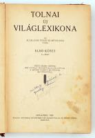 Tolnai új világlexikona 1. köt.: A-Bad. Bp., 1926, Tolnai. Kicsit kopott vászonkötésben, gerince részben elválik, egyébként jó állapotban.