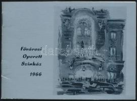 1966 A Fővárosi Operettszínház prospektusa, benne a színház műsorával, a színészek arcképeivel(pl. ifj. Latabár Kálmán, Honthy Hanna, Márkus Ferenc stb.)