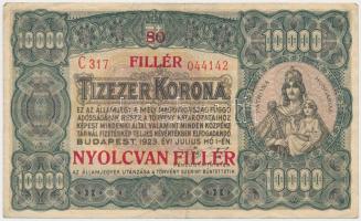 1923. 10.000K "80 FILLÉR - NYOLCVAN FILLÉR" felülbélyegzéssel, nyomdahely jelölés nélkül T:III  Adamo K42/2B