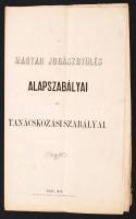 1870 A magyar jogászgyűlés alapszabályai és tanácskozási szabályai 8p.