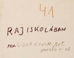 Gisser Gyula (1901-1986): Rajziskolában, hátoldalon feliratozva, kartonra ragasztva, 29x39 cm