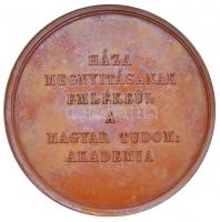 1865. "XI. Dec. MDCCCLXV / Háza Megnyitásának Emlékéül A Magyar Tudom: Akadémia" Br emléké...
