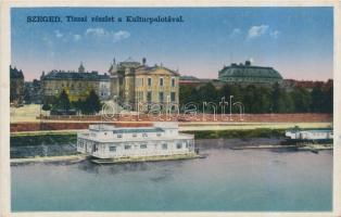 Szeged, Kultúrpalota, Tisza
