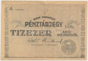 1946. 10.000AP nem kamatozó Pénztárjegy "Másra Át Nem Ruházható" nélkül és számozás nélkül T:III szakadás