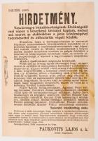 1919 Szentgotthárd, A járási megbízott hirdetménye Vas vármegye Intézőbizottsága Elnökségének távirata alapján a Tanácskormány lemondásáról, és a Peidl-kormány megalakulásáról, 29x42 cm