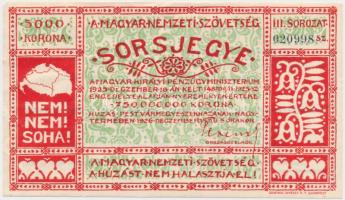 1925. "A Magyar Nemzeti Szövetség Sorsjegye" 5000K értékben, III. sorozat T:II-,III