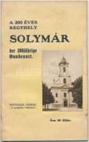 Hufnagel Ferenc: A 200 éves kegyhely, Solymár. Solymár, 1934. 27p.