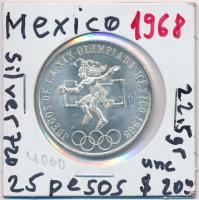 Mexikó 1968. 25P Ag "Olimpia" T:1- Mexico 1968. 25 Pesos Ag "Olympics" C:AU Krause KM#479.1