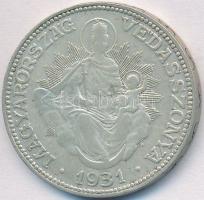 1931. 2P Ag "Madonna" T:2-,3
Unger: 1511., Adamo P7