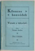 Tárnai Andor: Kilences honvédek. Igló, 1917, Szepesi Lapok Nyomdavállalat. Kiadói papírkötés, jó állapotban.