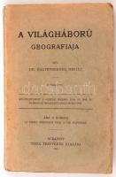 Dr. Haltenberger Mihály: A világháború geográfiája. 6-ból 5 térképpel. Különlenyomat a "Szepesi Hírnök" 1914. és 1915. év számaiban megjelent cikksorozatból. Bp., 1915, Tisza Testvérek Kiadása. Kiadói papírkötés, gerincnél kissé szakadt, kissé kopottas állapotban.