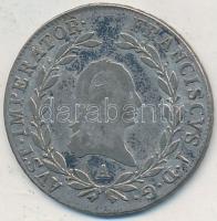 Ausztria 1808A 20Kr Ag "I. Ferenc" T:2-
Austria 1808A 20 Kreuzer Ag "Franz I" C:...