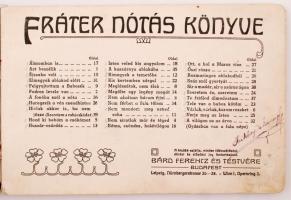 Fráter nótás könyve. Bp., é. n., Bárd Ferencz és testvére. Kicsit laza, kopott félvászon kötésben