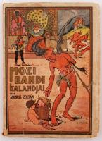 Ambrus Zoltán: Mozi Bandi kalandjai. Bp., é. n., Tolnai. Kicsit szakadozott, díszesen illusztrált papírkötésben, egyébként jó állapotban.