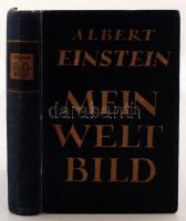 Einstein, Albert: Mein Weltbild. Zweite Auflage. Amsterdam, 1934, Querido Verlag  Amsterdam. Kissé kopott, egyébként jó állapotú, kiadói egészvászon kötésben.