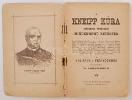 Asklepiades II: A Kneipp kúra szükséges tanácsadó mindennemű betegség ellen. Bp., 1891, Gerő és Kost...