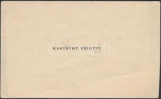 Karinthy Frigyes (1887-1938) író névjegykártyájára írt sorai Dick Manó könyvkiadónak