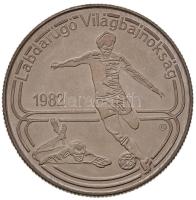 1982. 100Ft Cu-Ni "Labdarúgó VB I." PRÓBAVERET (23.34g) T:BU Csak 50db! R! Hungary 1982. 100 Forint Cu-Ni "Football World Championship I." TRIAL STRIKE (23.37g) C:BU Only 50 examples! RARE! Adamo EM68