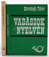 2 db vadászattal kapcsolatos könyv: Eördögh Tibor: Vadászok nyelvén. Budapest, 1976, Mezőgazdasági Kiadó. Kiadói karton kötésben.; Schoburg Hans: A vadon érverése. Világjárók. 4., 2. kiad. Budapest, 1957, Bibliotheca. Kiadói félvászon kötésben, jó állapotban.