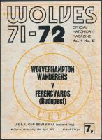 1972 Wolverhampton Wanderers - Ferencváros UEFA kupa elődöntő meccsfüzete / Football match booklet of UEFA cup semi final